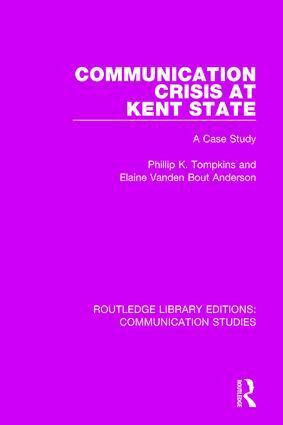 Phillip K. Tompkins, Elaine Vanden Bout Anderson - Communication Crisis at Kent State, Inbunden