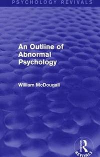bokomslag An Outline of Abnormal Psychology