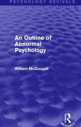William McDougall - Outline of Abnormal Psychology, Häftad