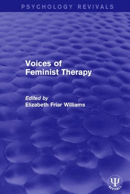 Voices of Feminist Therapy 1