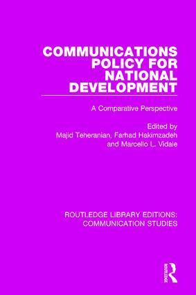 Majid Tehranian, Farhad Hakimzadeh, Marcello L. Vidale - Communications Policy for National Development, Inbunden