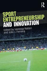 bokomslag Sport Entrepreneurship and Innovation