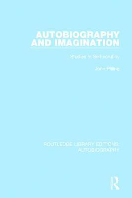John Pilling, UK) Pilling, John (University of Reading - Autobiography and Imagination, Häftad