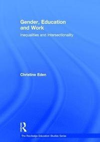 bokomslag Gender, Education and Work