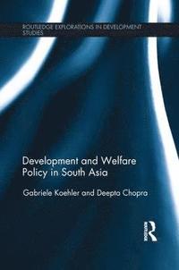 bokomslag Development and Welfare Policy in South Asia
