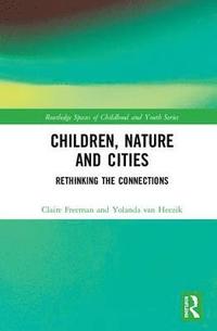 bokomslag Children, Nature and Cities
