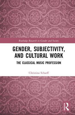 Gender, Subjectivity, and Cultural Work 1