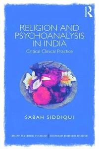 bokomslag Religion and Psychoanalysis in India