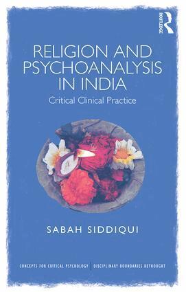 Sabah Siddiqui - Religion and Psychoanalysis in India, Häftad
