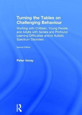 Turning the Tables on Challenging Behaviour 1