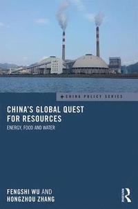 bokomslag China's Global Quest for Resources
