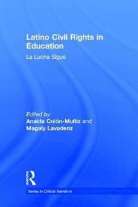bokomslag Latino Civil Rights in Education