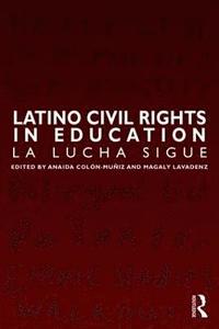 bokomslag Latino Civil Rights in Education