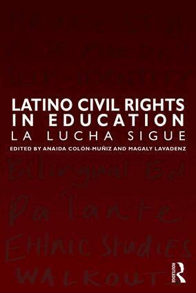 Anaida Colon-Muniz, Magaly Lavadenz - Latino Civil Rights in Education, Häftad