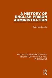 bokomslag History of English Prison Administration