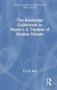 bokomslag The Routledge Guidebook to Humes A Treatise of Human Nature