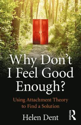 Why Don't I Feel Good Enough? 1