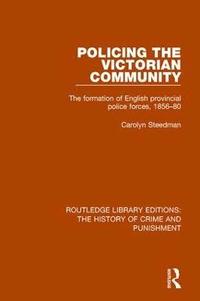 bokomslag Policing the Victorian Community