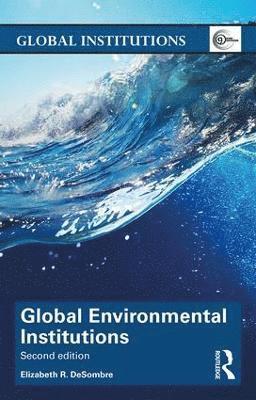 Global Environmental Institutions 1