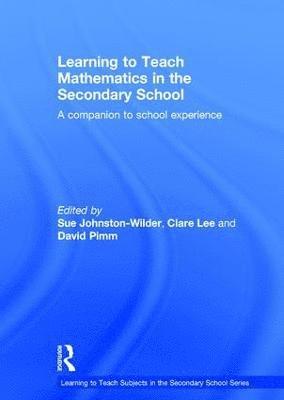 Learning to Teach Mathematics in the Secondary School 1
