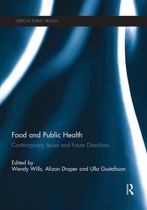 Wendy Wills, Alizon Draper, Ulla Gustafsson - Food and Public Health, Häftad