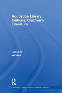 bokomslag Routledge Library Editions: Children's Literature