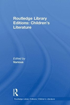 Routledge Library Editions: Children's Literature 1
