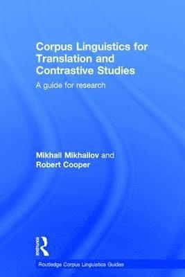 bokomslag Corpus Linguistics for Translation and Contrastive Studies