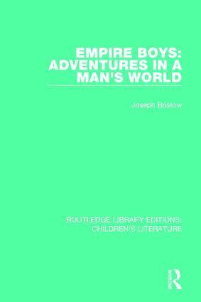 Joseph Bristow - Empire Boys: Adventures in a Man's World, Inbunden