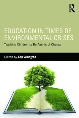 Education in Times of Environmental Crises 1