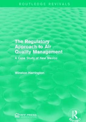 Winston Harrington - Regulatory Approach to Air Quality Management, Inbunden