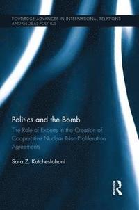 bokomslag Politics and the Bomb