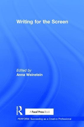 Anna Weinstein, USA) Weinstein, Anna (Kennesaw State University - Writing for the Screen, Inbunden