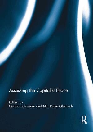 Gerald Schneider, Nils Petter Gleditsch - Assessing the Capitalist Peace, Häftad