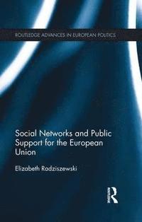 bokomslag Social Networks and Public Support for the European Union