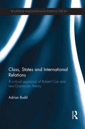 Adrian Budd - Class, States and International Relations, Häftad