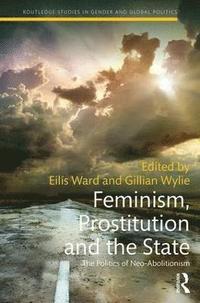 bokomslag Feminism, Prostitution and the State
