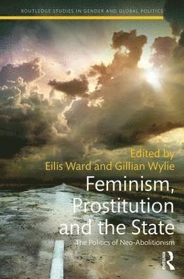 Feminism, Prostitution and the State 1