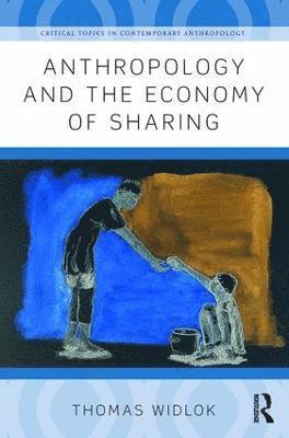 bokomslag Anthropology and the Economy of Sharing