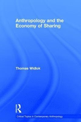 bokomslag Anthropology and the Economy of Sharing