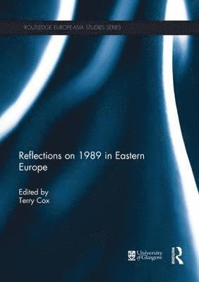 Reflections on 1989 in Eastern Europe 1