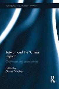 bokomslag Taiwan and The China Impact