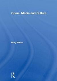 bokomslag Crime, Media and Culture