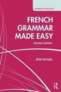 bokomslag French Grammar Made Easy