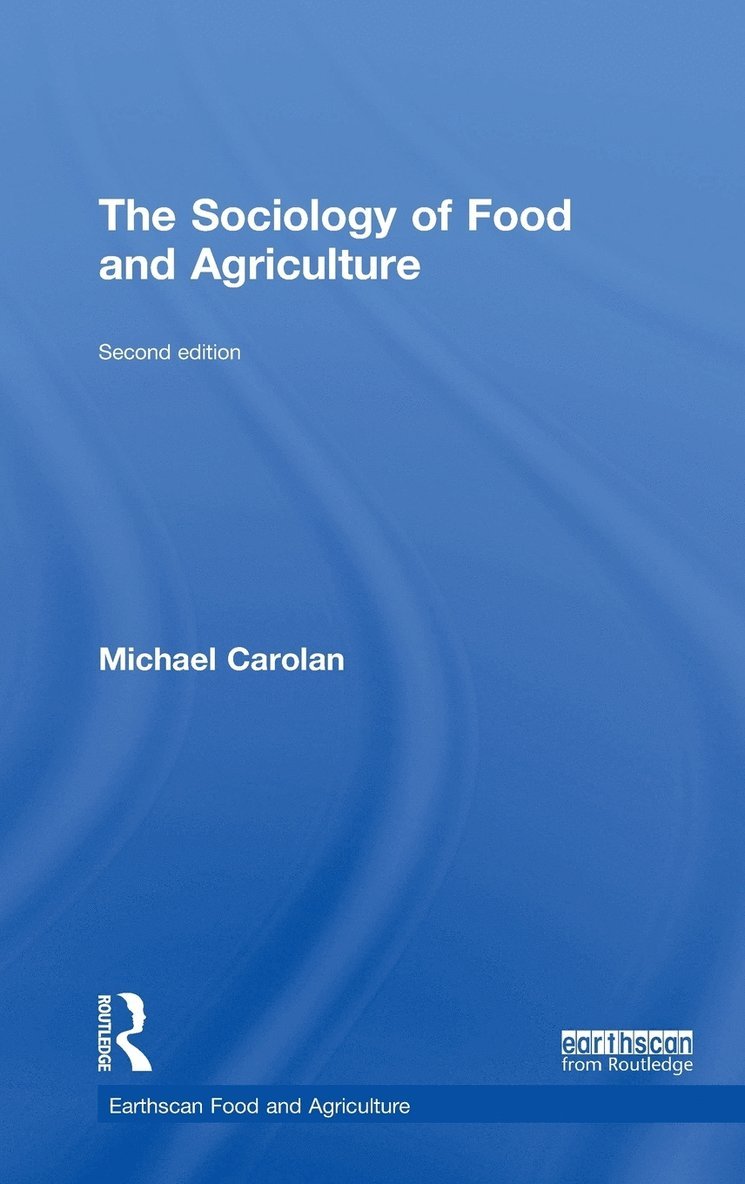 The Sociology of Food and Agriculture 1