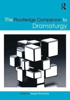 Routledge Companion to Dramaturgy 1