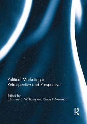 bokomslag Political Marketing in Retrospective and Prospective