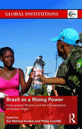 Kai Michael Kenkel, Philip Cunliffe - Brazil as a Rising Power, Inbunden