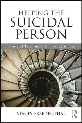 Helping the Suicidal Person