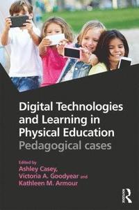 bokomslag Digital Technologies and Learning in Physical Education